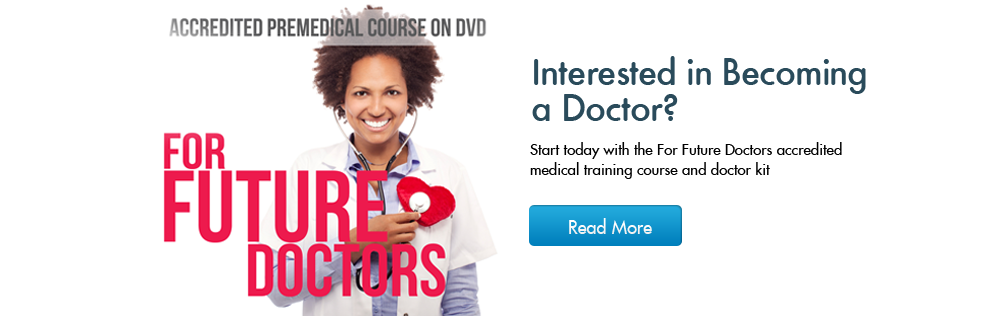 For Future Doctors Medical Course and Training Kit